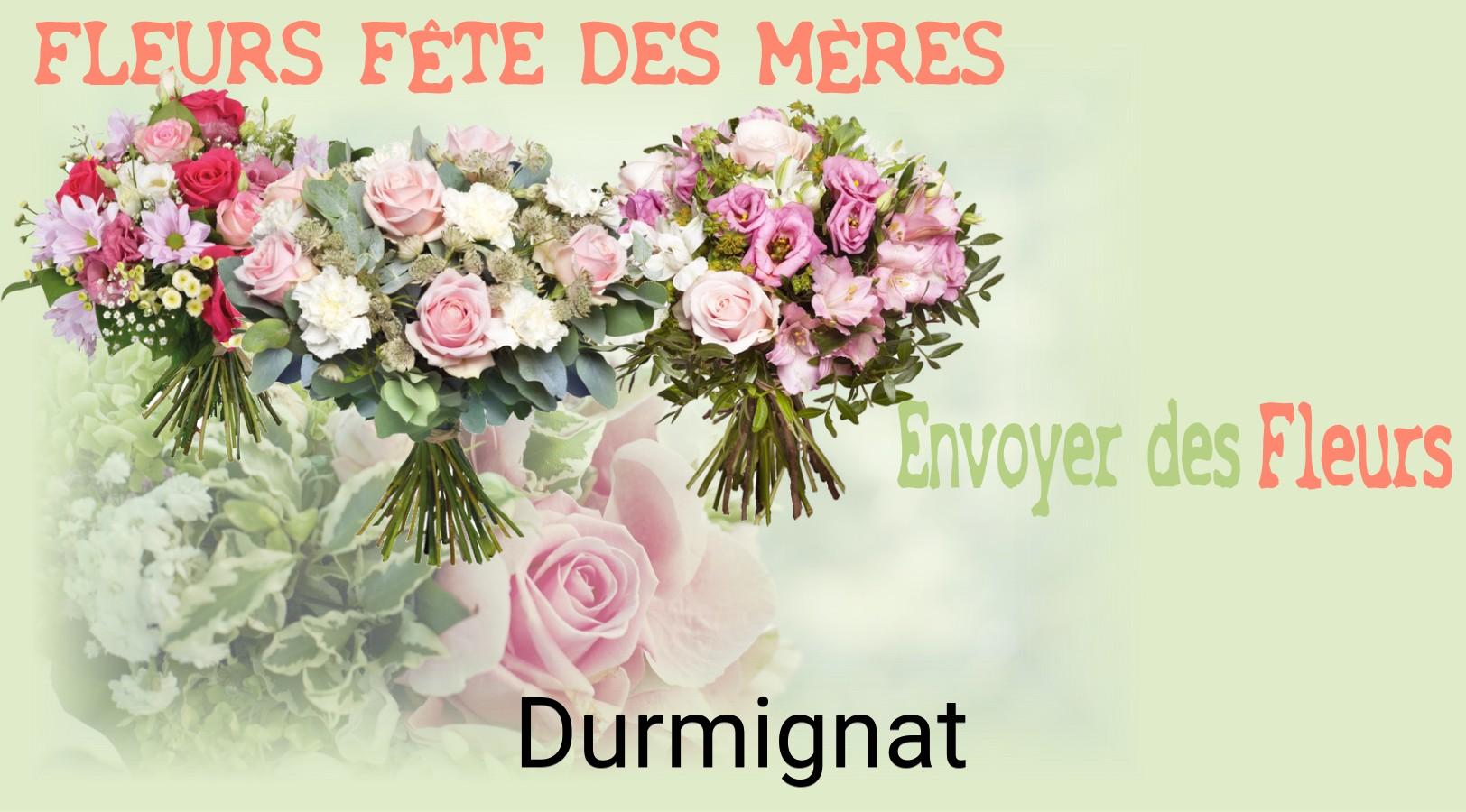 Bouquet de Fête des Mères livré à Durmignat